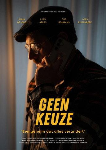 GEEN KEUZE () poster