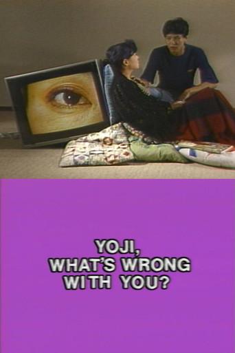 Yoji, What's Wrong With You? (1987) poster