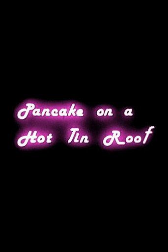 Pancake on a Hot Tin Roof (1990) poster