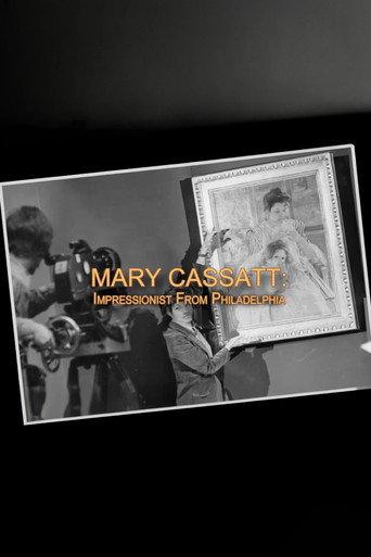 Mary Cassatt: Impressionist From Philadelphia (1977) poster