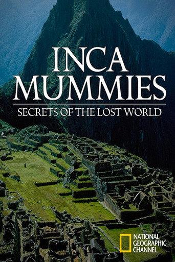 Inca Mummies: Secrets of the Lost World (2003) poster