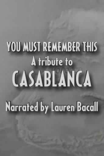 You Must Remember This: A Tribute to 'Casablanca' (1992) poster