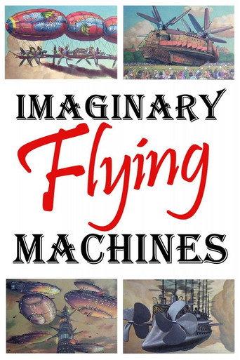 Imaginary Flying Machines (2002) poster