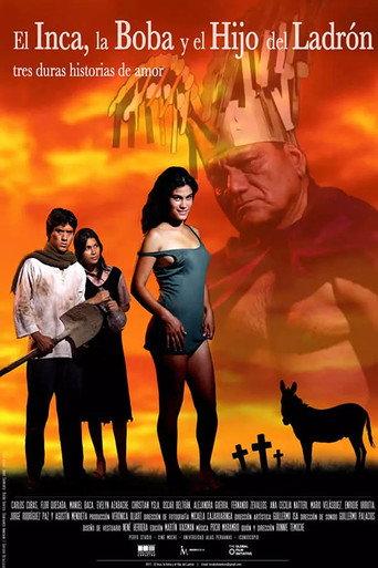 El Inca, la Boba y el Hijo del Ladrón (2011) poster