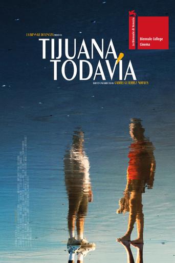 Still, Tijuana (2026) poster