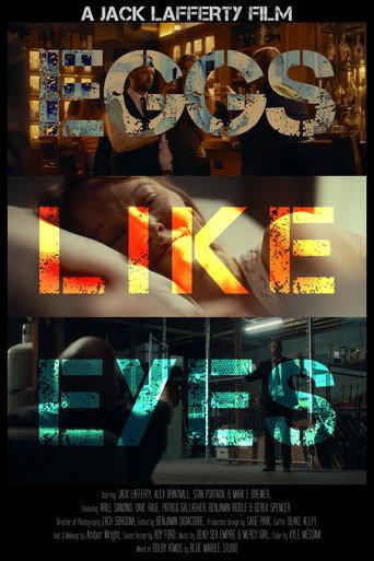 Eggs Like Eyes () poster