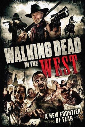 Walking Dead In The West (2016) poster