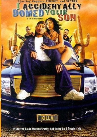 I Accidentally Domed Your Son (2004) poster