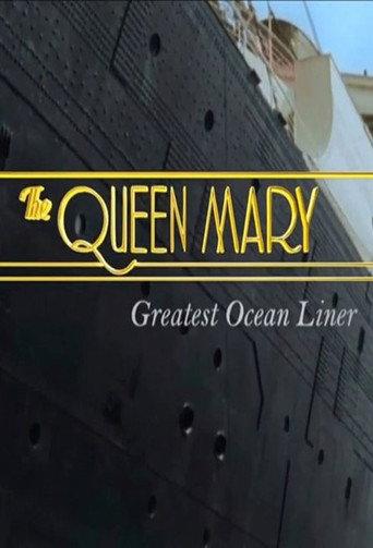 The Queen Mary: Greatest Ocean Liner (2016) poster