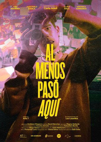 Al Menos Pasó Aquí () poster