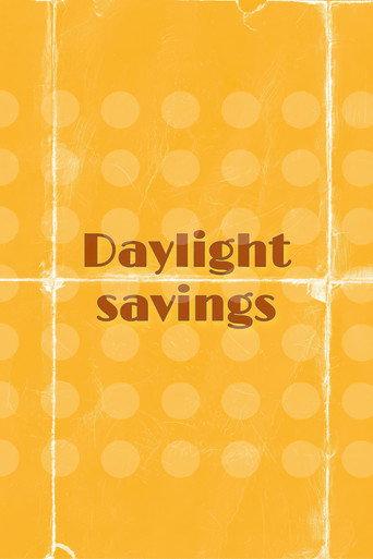Daylight Savings (2022) poster