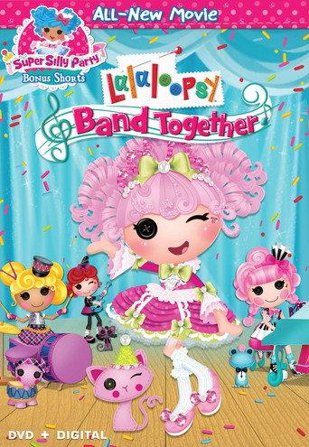 Lalaloopsy: Band Together (2015) poster