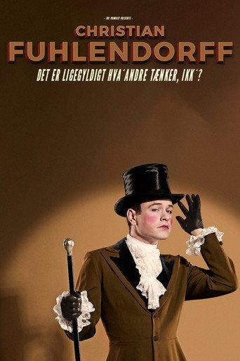 Christian Fuhlendorff - Det er ligegyldigt hva' andre tænker, ikk'? (2017) poster