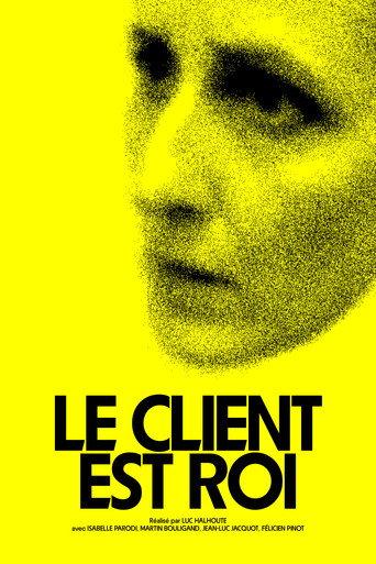 Le client est roi () poster