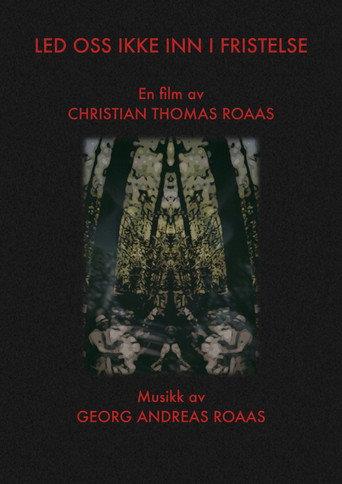Lead Us Not Into Temptation (2010) poster