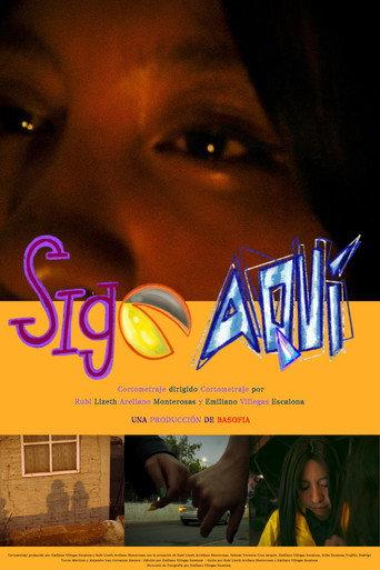 Sigo Aquí () poster