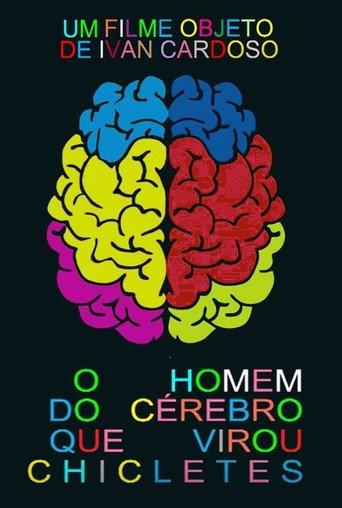 O Homem do Cérebro que Virou Chicletes (2013) poster