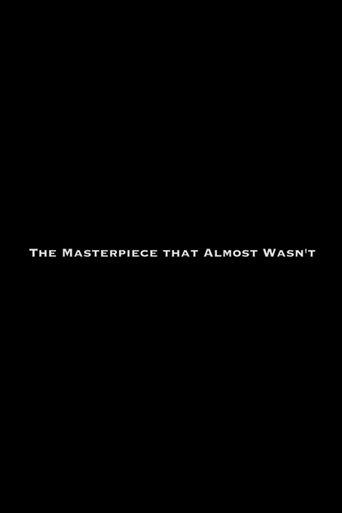 The Masterpiece That Almost Wasn't (2008) poster