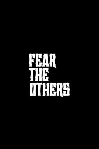 Fear the Others () poster