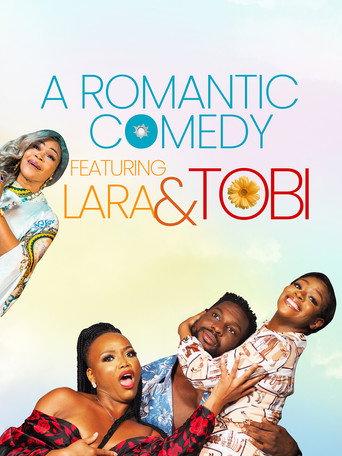 A Romantic Comedy Featuring Lara and Tobi () poster