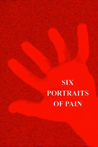 Six Portraits of Pain (2019) poster