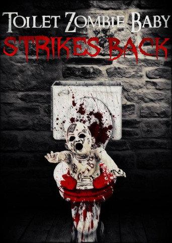 Toilet Zombie Baby Strikes Back (2021) poster