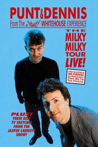 Punt and Dennis - The Milky Milky Tour Live! (1992) poster