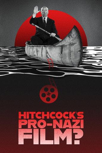 Hitchcock's Pro-Nazi Film? (2023) poster