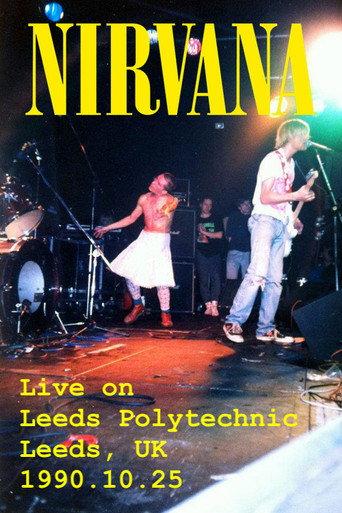 Nirvana - Live on Leeds Polytechnic, UK, 1990 (1990) poster
