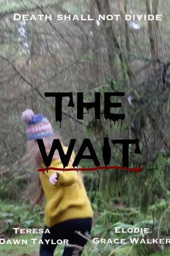 The Wait () poster