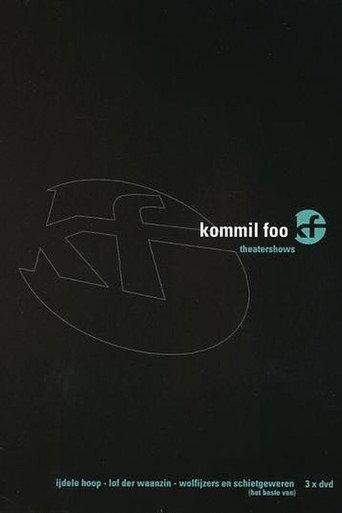 Kommil Foo: Wolfijzers en Schietgeweren (2003) poster