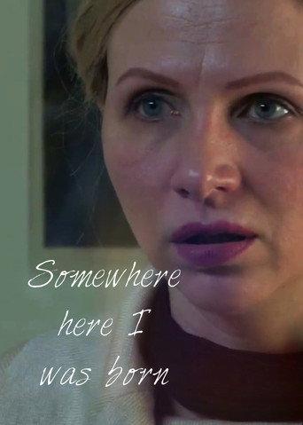 Somewhere here I was born (2010) poster