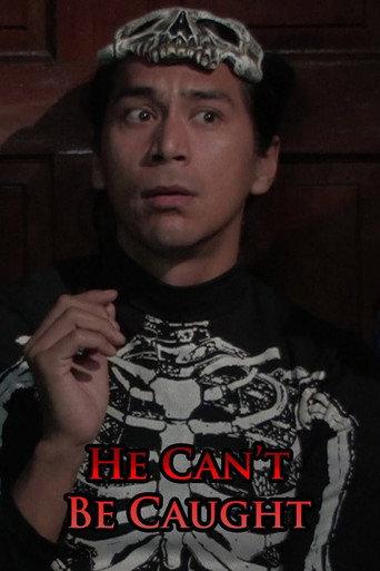 He Can't Be Caught (2007) poster