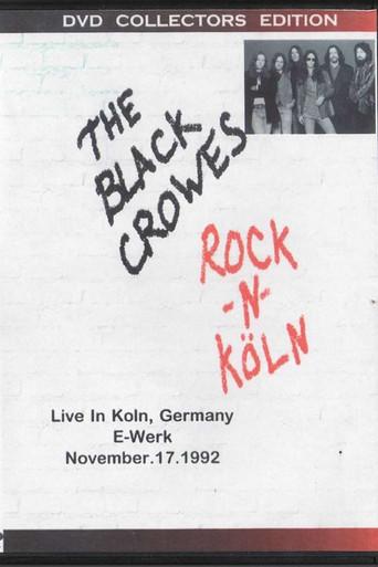The Black Crowes - Rock n Köln () poster