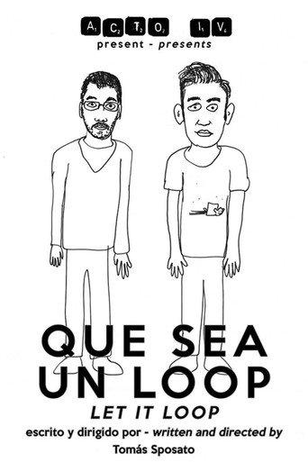Que sea un loop (2013) poster