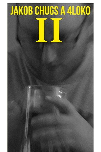 Jakob Chugs a 4Loko 2 (2023) poster