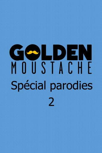 Golden Moustache - Spécial parodies 2 (2016) poster