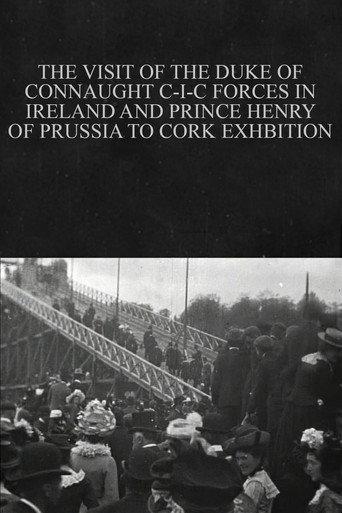 The Visit of the Duke of Connaught C-I-C Forces in Ireland and Prince Henry of Prussia to Cork Exhibition (1902) poster