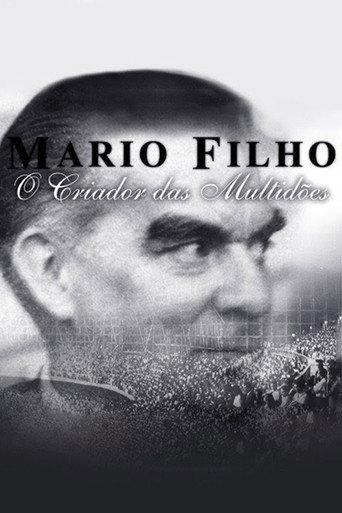 Mario Filho - O Criador das Multidões (2010) poster