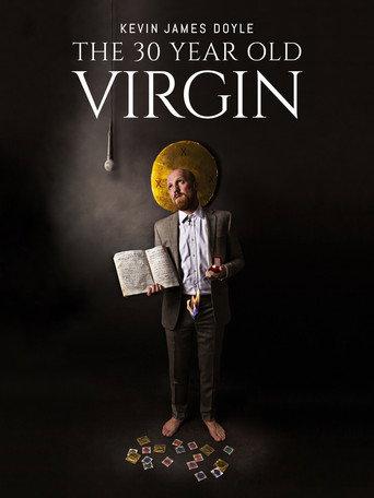 Kevin James Doyle: The 30 Year Old Virgin (2020) poster