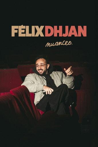 Félix Dhjan : Nuances (2026) poster