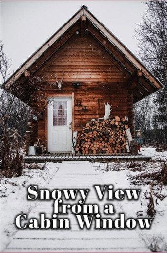Snowy View from a Cabin Window (2023) poster