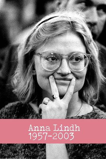 Anna Lindh 1957 - 2003 (2013) poster