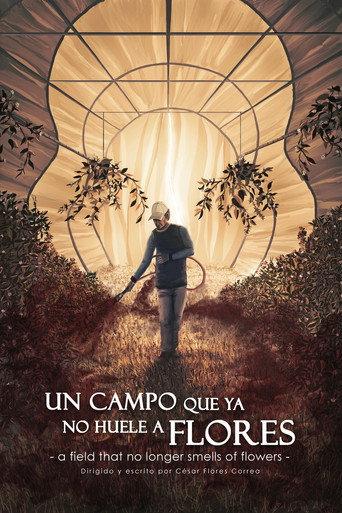 A field that no longer smells of flowers (2023) poster