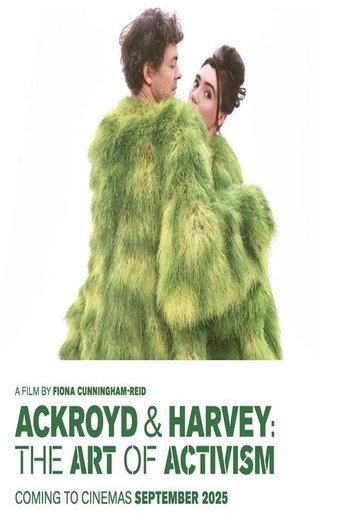 Ackroyd & Harvey: The Art of Activism (2025) poster