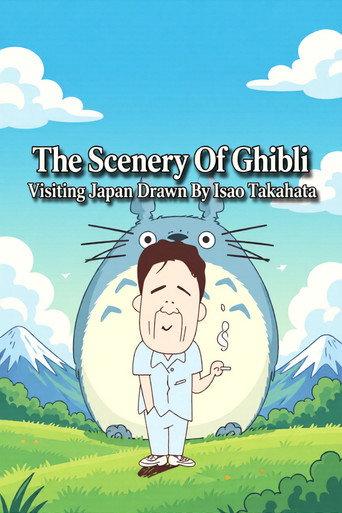 Ghibli Landscapes - Visit 'Japan' as Depicted by Isao Takahata (2014) poster