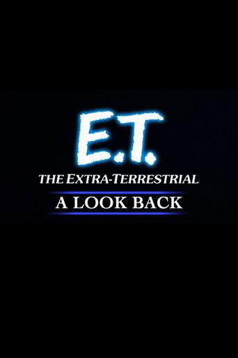 E.T. the Extra-Terrestrial: A Look Back (2002) poster
