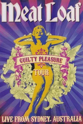 Meat Loaf: Guilty Pleasure Tour - Live From Sydney (2012) poster