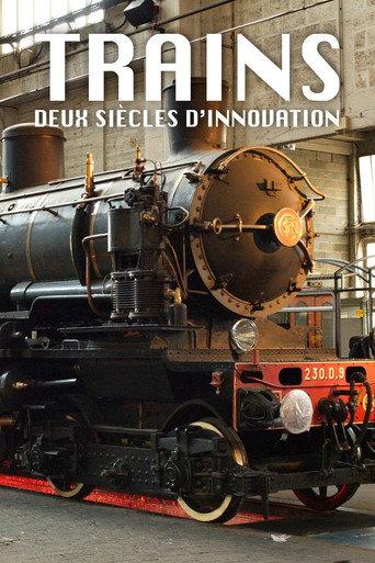 Trains: Two Centuries of Innovation (2017) poster