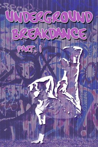 Underground Breakdance, Part 1 (2018) poster